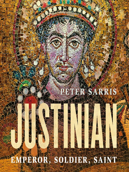 Title details for Justinian by Peter Sarris - Wait list